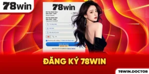 Đăng ký 78win