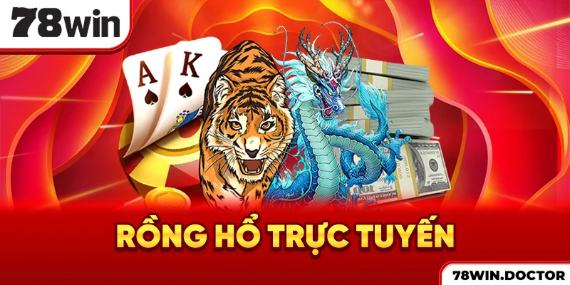 Rồng hổ trực tuyến